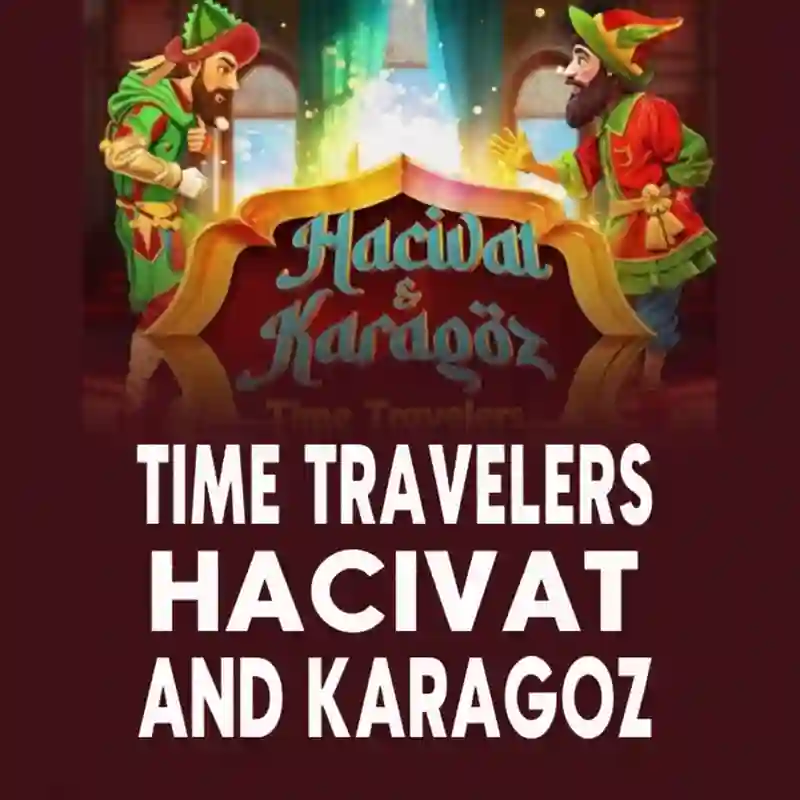 Time Travelers_ Hacivat and Karagoz